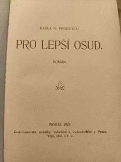 Pro lepší osud