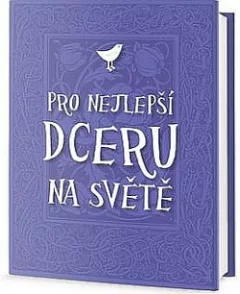 Pro nejlepší dceru na světě