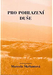 Pro pohlazení duše