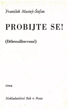 Probijte se! (Débrouillez-vous!)