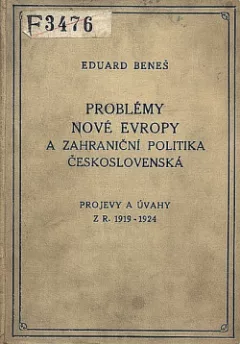 Problémy nové Evropy a zahraniční politika československá
