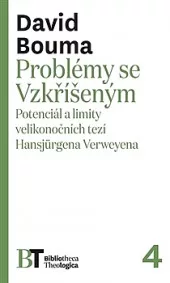 Problémy se Vzkříšeným