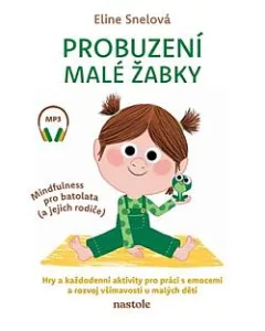 Probuzení malé žabky: Mindfulness pro batolata (a jejich rodiče)