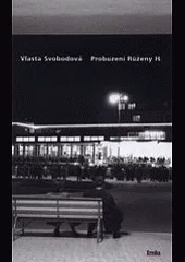 Probuzení Růženy H.