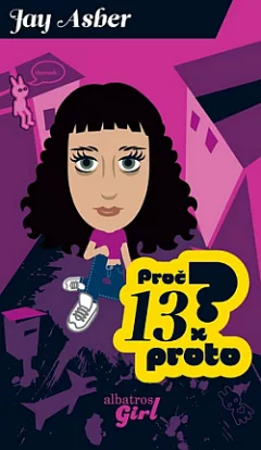Proč? 13x proto