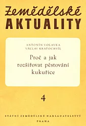 Proč a jak rozšiřovat pěstování kukuřice