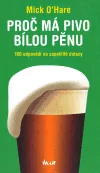 Proč má pivo bílou pěnu