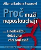 Proč muži neposlouchají ...a nedokážou dělat více věcí současně