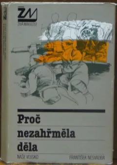 Proč nezahřměla děla