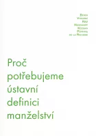 Proč potřebujeme ústavní definici manželství