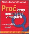 Proč ženy neumí číst v mapách... a neustále mluví