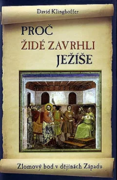 Proč Židé zavrhli Ježíše
