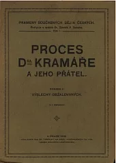 Proces Dra. Kramáře a jeho přátel svazek II. - výslechy obžalovaných