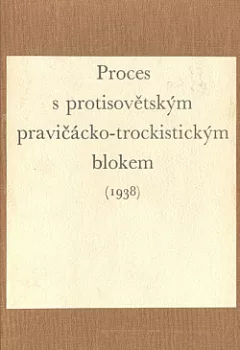 Proces s protisovětským pravičácko-trockistickým blokem (1938)