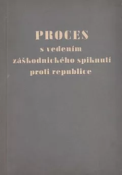 Proces s vedením záškodnického spiknutí proti republice - Horáková a společníci
