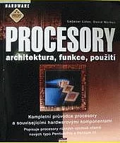 Procesory architektura, funkce, použití