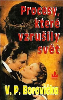 Procesy, které vzrušily svět