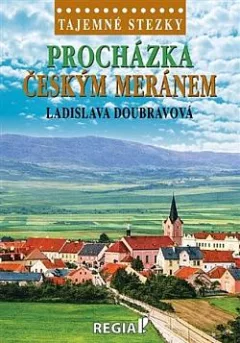 Procházka Českým Meránem