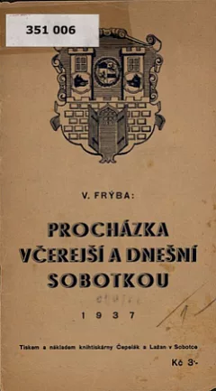 Procházky včerejší a dnešní Sobotkou