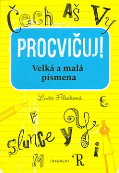 Procvičuj! Velká a malá písmena