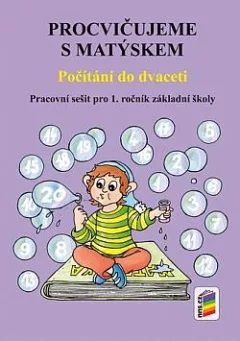 Procvičujeme s Matýskem pro 1. ročník ZŠ - Počítání do dvaceti