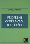 Profesní vzdělávání dospělých