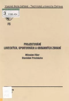 Projektování loveckých, sportovních a obranných zbraní
