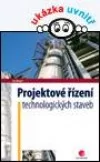 Projektové řízení technologických staveb