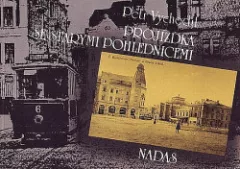 Projížďka se starými pohlednicemi
