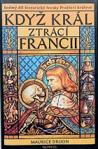 Když král ztrácí Francii