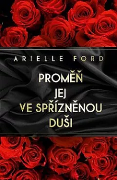 Proměň jej ve spřízněnou duši