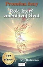 Proměna ženy – Rok, který změní tvůj život