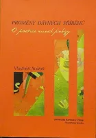 Proměny dávných příběhů - o poetice ruské prózy