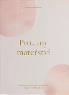 Proměny mateřství