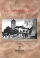 Proměny století V: 142 historických a současných fotografií z Líšně