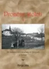 Proměny století VI: 141 historických a současných fotografií z Bohunic