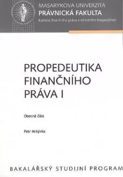 Propedeutika finančního práva I - Obecná část