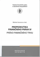 Propedeutika finančního práva IV - Právo finančního trhu