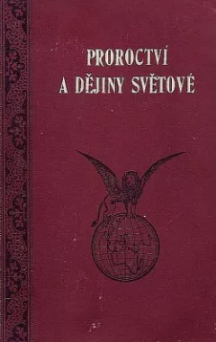 Prorocví a dějiny světové