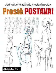 Prostě postava! Jednoduché základy kreslení postav