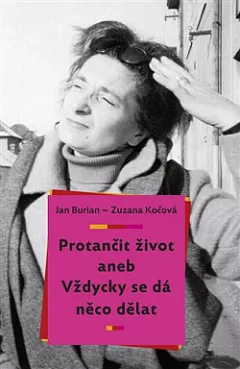 Protančit život aneb Vždy se dá něco dělat
