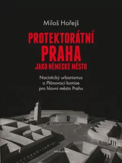 Protektorátní Praha jako německé město