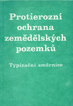Protierozní ochrana zemědělských pozemků - Typizační směrnice