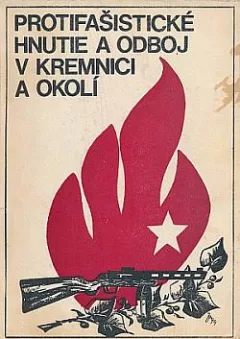 Protifašistické hnutie a odboj v Kremnici a okolí