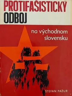 Protifašistický odboj na východnom Slovensku