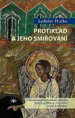 Protiklad a jeho smiřování: Vliv kosmologických představ některých ruských myslitelů 19. a 20. století na jejich světonázor