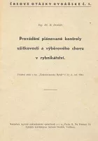 Provádění plánované kontroly užitkovosti a výběrového chovu v rybníkářství