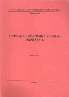 Provoz a ekonomika silniční dopravy I.