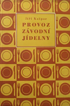 Provoz závodní jídelny