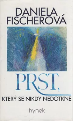 Prst, který se nikdy nedotkne